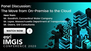 IMGIS Panel Discussion: The Move from On-Premise to the Cloud