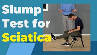 Do You Have Sciatica? The Slump Test (DIY)