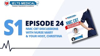 S1 Ep 24  Part B: NMC CBT Nurse Discussions With Nurse Mary & Your Host Christina |UK Review Centre