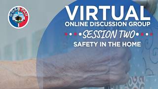 Community Connections Session Two – Safety on the Home