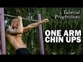 How to do One Arm Chin Up - Tutorial / Progressions