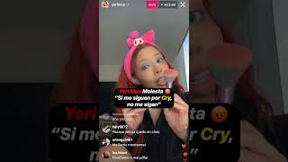 Yeri MUA MOLESTA: &#39;Si me SIGUEN por Cry NO me SIGAN&#39; 😡 #cry #yerimua #crymua