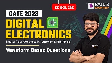 Flip Flops | Waveform Based Questions | Digital Electronics | GATE EC & EE 2023 | BYJU