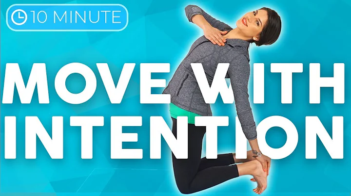 10 minute Uplifting Yoga Flow  MOVE with Intention...