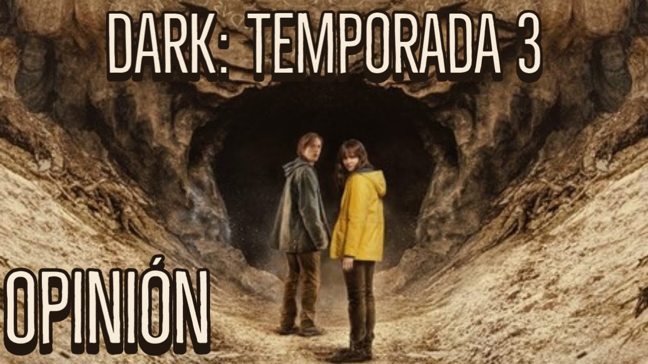 DARK Temporada 3 (NETFLIX) Reseña y Opinión - YouTube