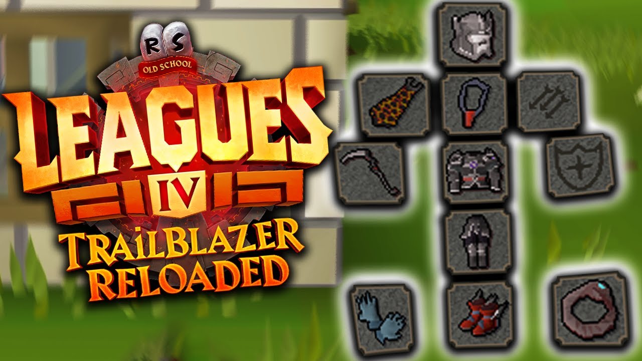 Leagues IV: Trailblazer Reloaded