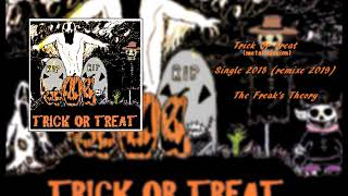 The Freak&#39;s Theory - Trick Or Treat (metal version)_Single 2018