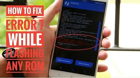 HOW TO FIX "ERROR- 7"WHILE FLASHING ANY ROM??