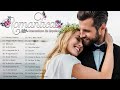 Viejitas Pero Bonitas Baladas Romanticas Para Enamorados En Español, Musica Romantica De Amor