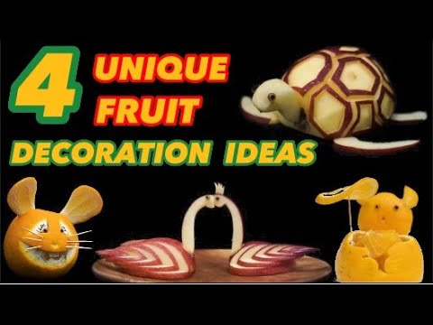 4  Unique Fruit Decoration Ideas . Quick and Simple Anyone Can Do it