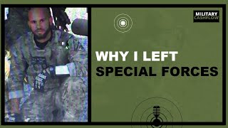 My special forces journey and why I left the military after 10 years