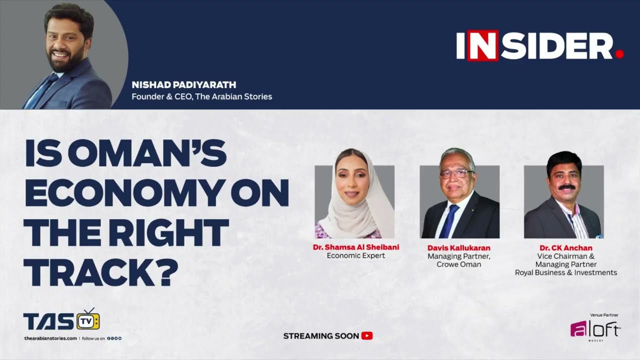 Focus on Oman economy | Insider | Teaser | TAS TV | The Arabian Stories