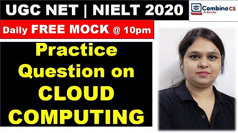 MOCK-16 | CLOUD COMPUTING Concept with MCQs | Imp. for NTA NET PAPER-2, PAPER-1 | by Rashmi Prabha