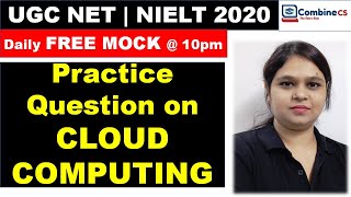 MOCK-16 | CLOUD COMPUTING Concept with MCQs | Imp. for NTA NET PAPER-2, PAPER-1 | by Rashmi Prabha