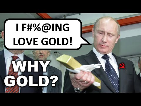 Why is Russia Buying Up All the GOLD?