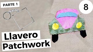 CURSO PATCHWORK APLIQUE LLAVERO (PARTE 1)