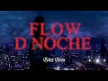 Alex alva  flow d noche pt2 lyric