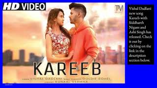#VishalDadlani new song #Kareeb #SiddharthNigam #AshiSingh has released #LiveTodayChallengeYourself