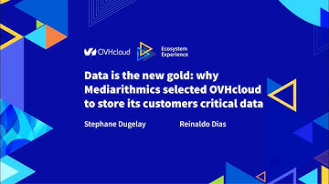 Data is the new gold: why Mediarithmics selected OVHcloud to store its customers critical data