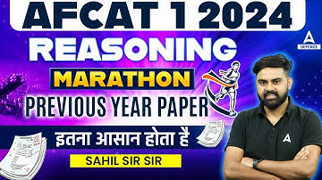 AFCAT 1 2024 Reasoning Marathon Class | AFCAT Reasoning Previous Year Questions | By Sahil Sir