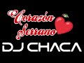 Dj chaca  mix corazn serrano