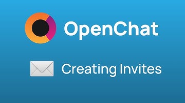 Inviting Users to OpenChat