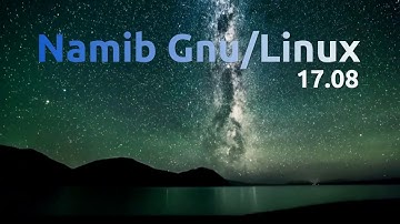Namib Gnu/Linux 17.08