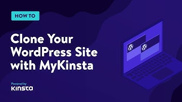 How to Easily Clone Your WordPress Site with MyKinsta