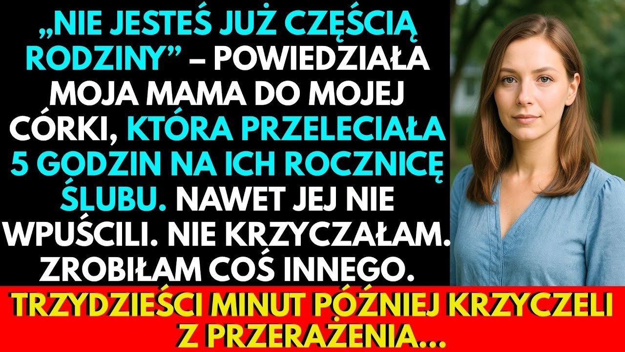 „Zdecydowaliśmy, Że Nie Jesteś Już Rodziną” – Powiedziała Moja Mama Do Mojej Córki. Więc Zrobiłam To