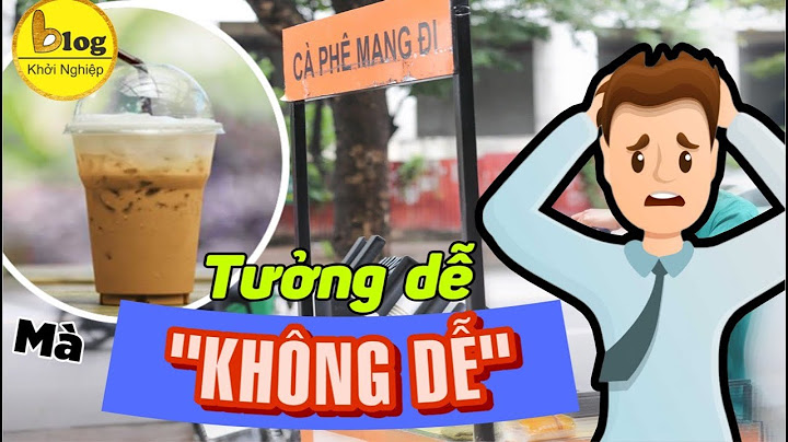 Bây giờ kinh doanh gì là tốt nhất