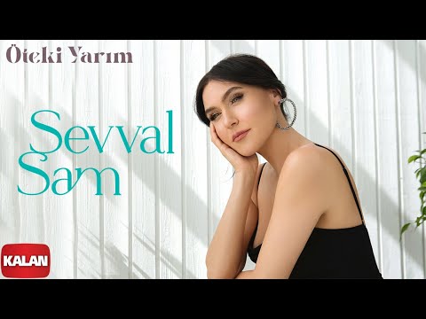 Şevval Sam - Öteki Yarım I Karadeniz II © 2022 Kalan Müzik