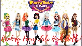 Ranking Fairy Tale High Dolls!