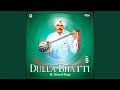 Dulla Bhatti, Pt. 1