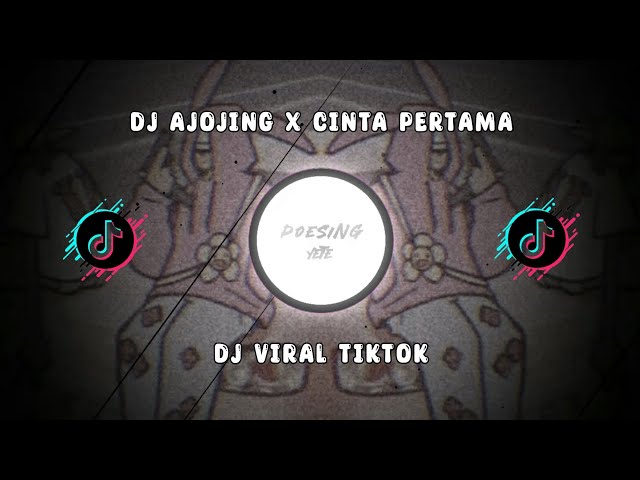 DJ AJOJING X CINTA PERTAMA KANEE | SOUND RenSky Yete class=