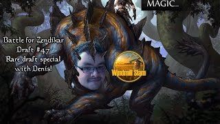 Battle for Zendikar Draft #47 -  Rare draft special with Denis - Drafting
