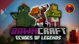 Minecraft : Dawncraft - Echoes of Legends | EP1: Legendary Chaos!