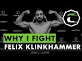 Why I Fight - Felix Klinkhammer is currently living in a van outside his gym.