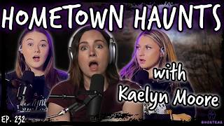 Hometown Haunts w/ Kaelyn Moore of @heartstartspounding  || Ghosteas || Paranormal Podcast