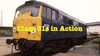 Trains in the 1980s - Class 31s in Action