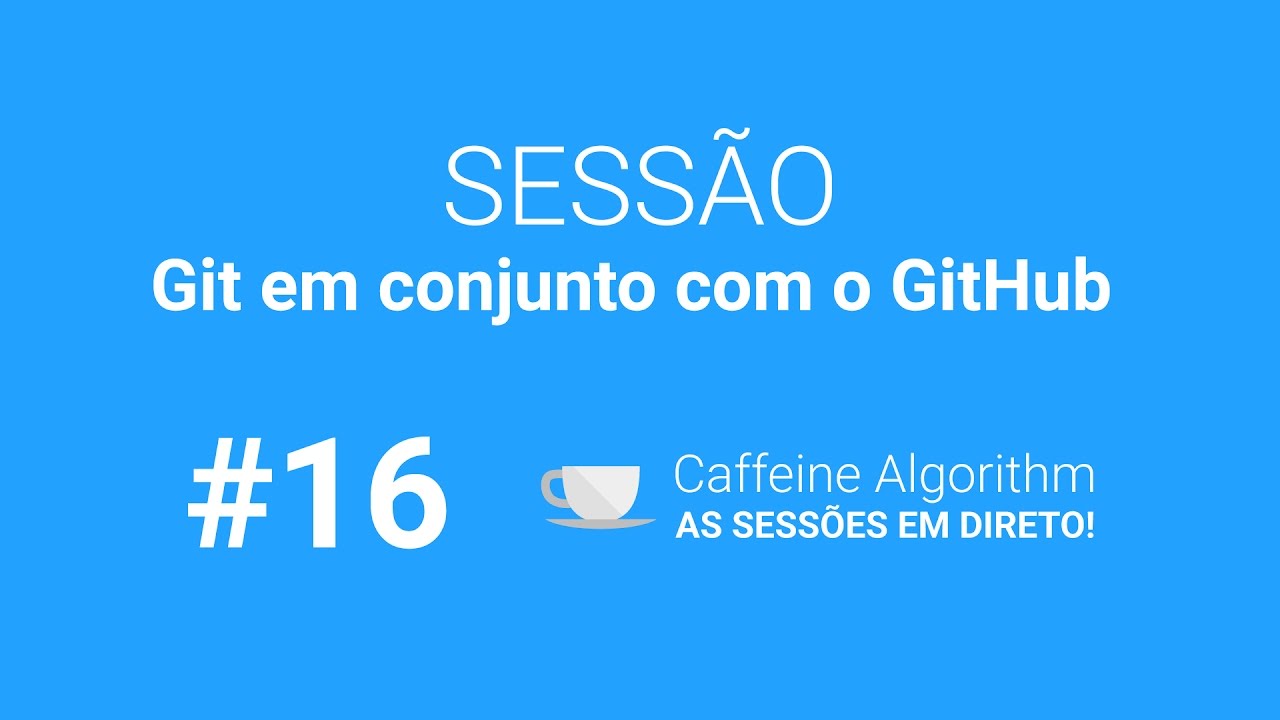 Aprende a trabalhar com o Git e com o GitHub - YouTube