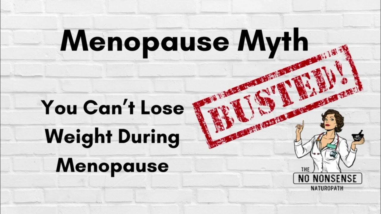 menopause-myth-busted-you-can-t-lose-weight-during-perimenopause-youtube
