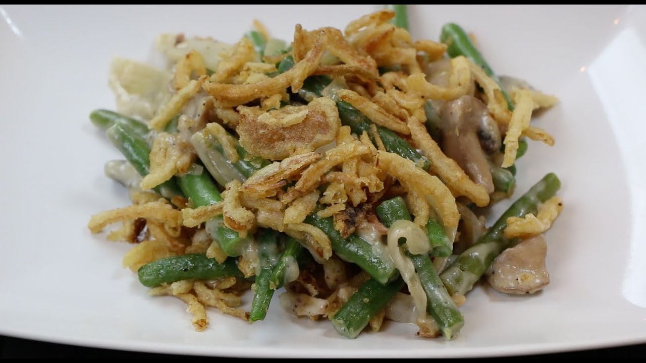 Green Bean Casserole - Thanksgiving Green Bean Casserole Recipe - YouTube
