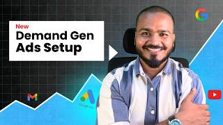 Demand Gen Ads Tutorial 2026 (YouTube, Gmail & Discover) | Full Google Ads Setup