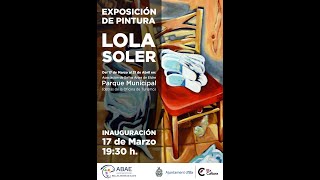 EXPOSICIÓN LOLA SOLER EN ELCHE(España) 17 de Marzo de 2023