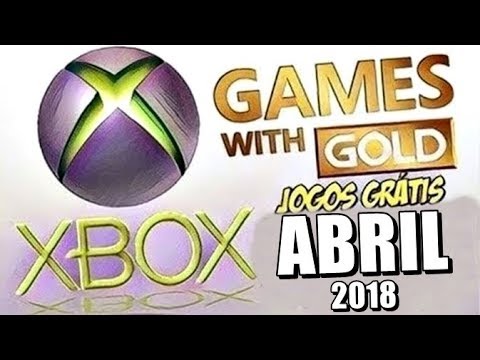 JOGOS GRÁTIS XBOX LIVE GOLD ABRIL 2018 - OFICIAL XBOX 360 e XBOX ONE