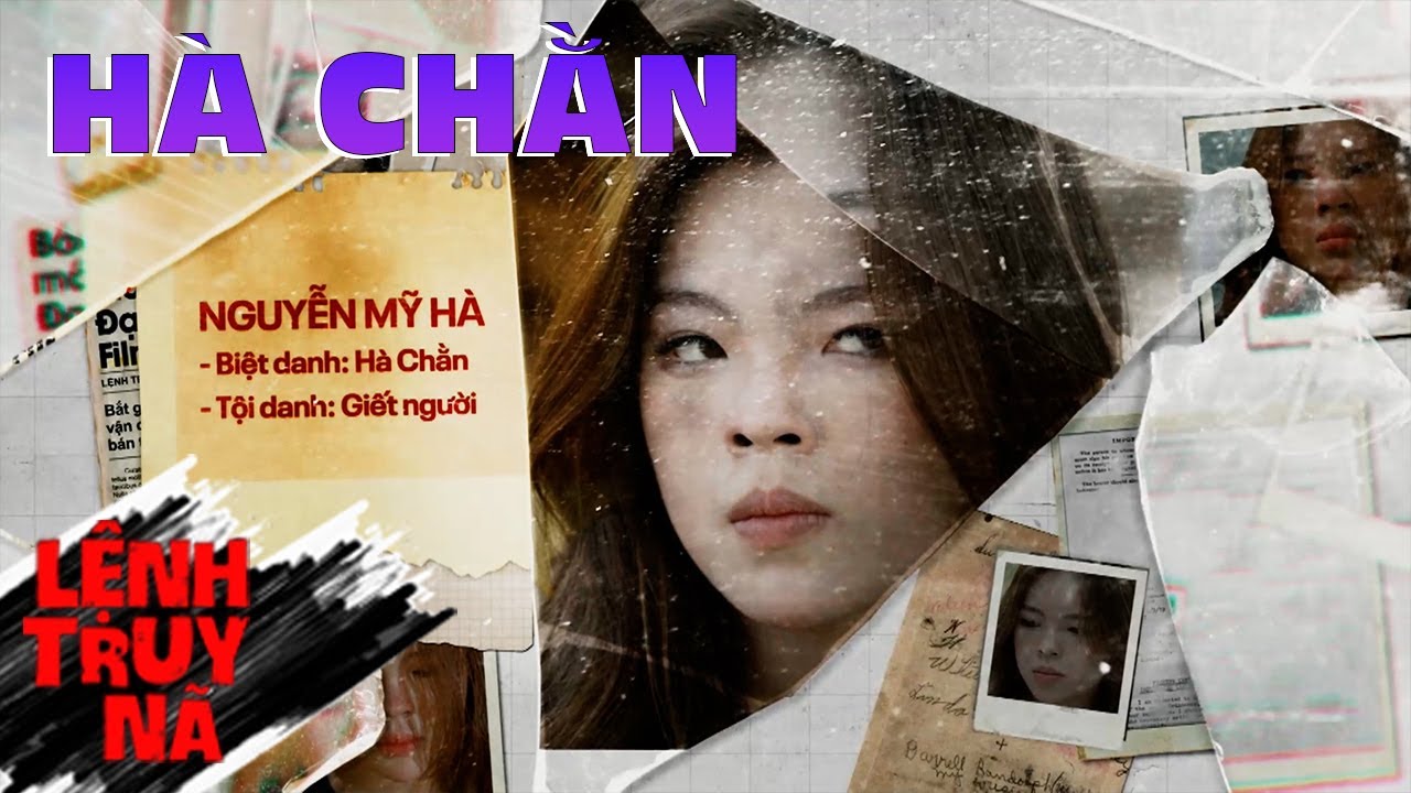 HÀ CHẰN | LỆNH TRUY NÃ | VIVU TV