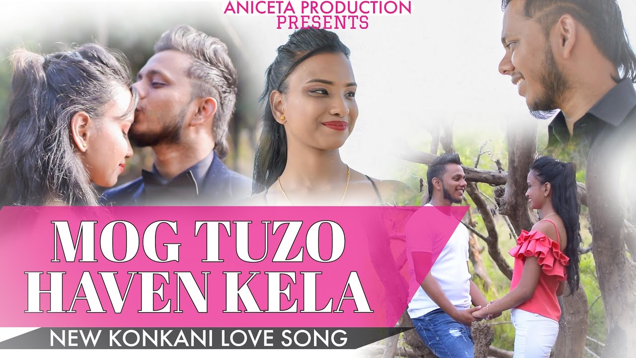 MOG TUZO HAVEN KELA  New Konkani Love Song 2021  By Asner  Ninoshka
