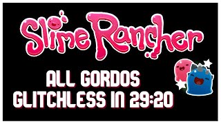 Slime Rancher Speedrun - All Gordos Glitchless in 29:20 [Former World Record]