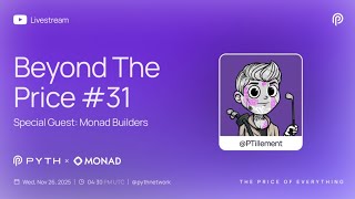 Beyond The Price - Monad Ecosystem Edition