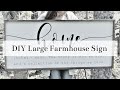 Making a Large Farmhouse Sign / DIY Tutorial and Tips
